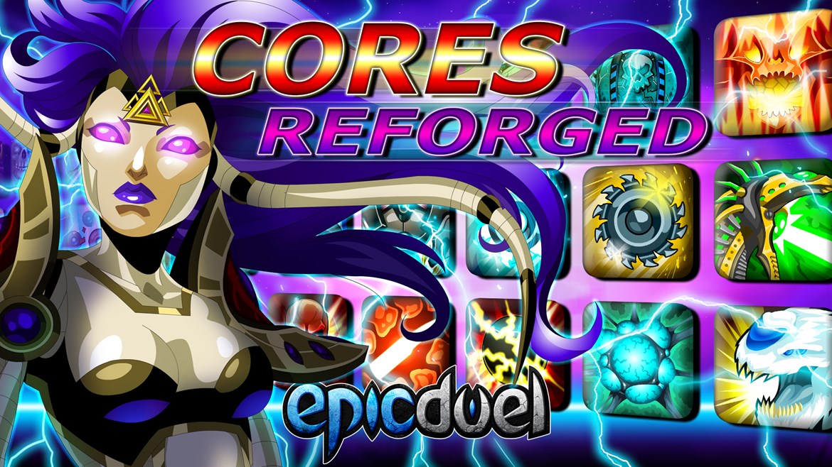 EpicDuel Cores Reforged 2024