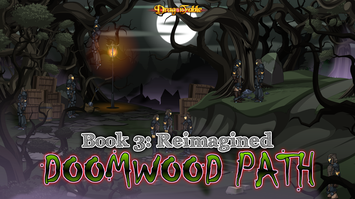 Book 3 Reimagined: Doomwood Path!